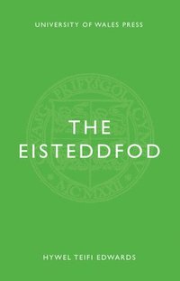 bokomslag The Eisteddfod