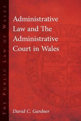 Administrative Law and The Administrative Court in Wales 1