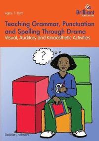 bokomslag Teaching Grammar, Punctuation and Spelling Through Drama