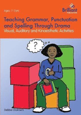 bokomslag Teaching Grammar, Punctuation and Spelling Through Drama