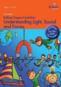 bokomslag Understanding Light, Sound and Forces - Brilliant Support Activities, 2nd Edition
