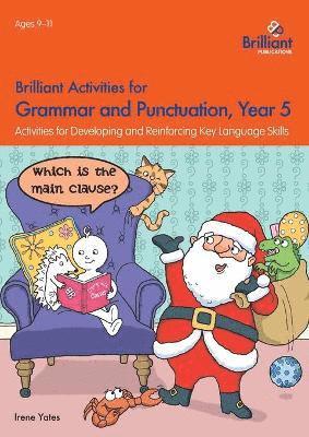 Irene Yates - Brilliant Activities for Grammar and Punctuation, Year 5, Häftad