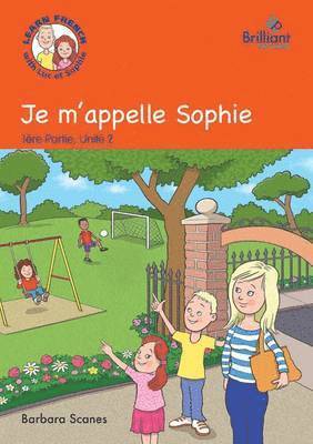 Je m'appelle Sophie (My name is Sophie)