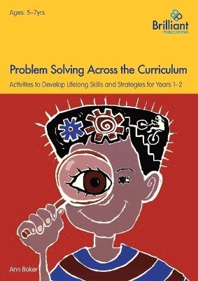 bokomslag Problem Solving Across the Curriculum, 5-7 Year Olds