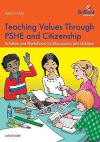 bokomslag Teaching Values through PSHE and Citizenship