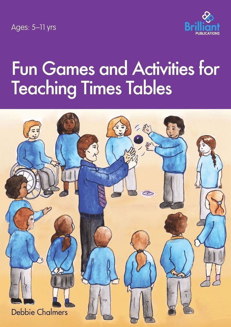 Debbie Chalmers - Fun Games and Activities for Teaching Times Tables, Häftad