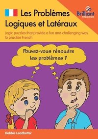 bokomslag Les Problmes Logiques et Latraux