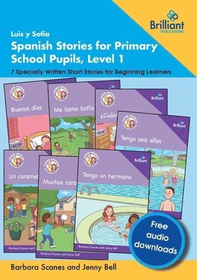 Luis y Sofía Spanish Stories for Primary School Pupils, Level 1