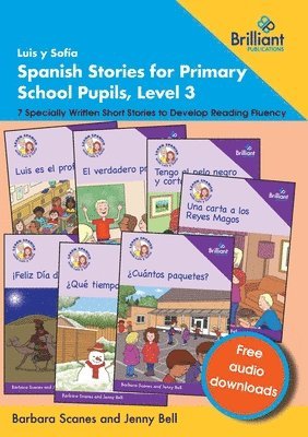 Luis y Sofía Spanish Stories for Primary School Pupils, Level 3