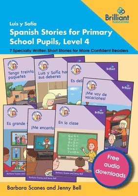 Luis y Sofa Spanish Stories for Primary School Pupils, Level 4 1