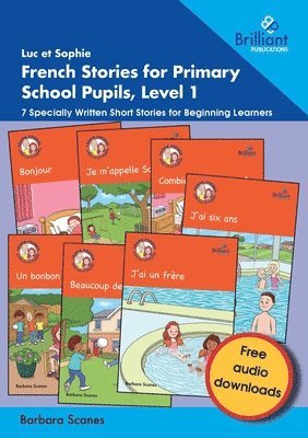 bokomslag Luc et Sophie French Stories for Primary School Pupils, Level 1