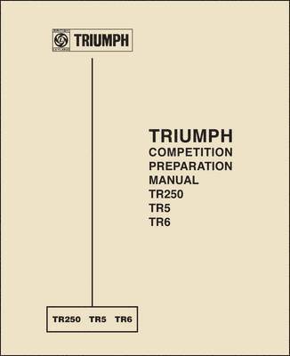 bokomslag Triumph Competition Preparation Manual TR250 TR5 TR6