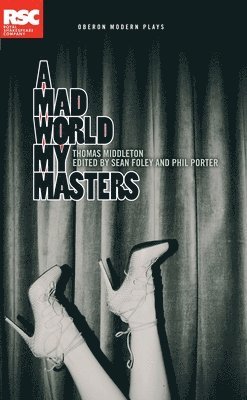 bokomslag A Mad World My Masters