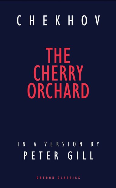 Anton Chekhov - Cherry Orchard, Häftad