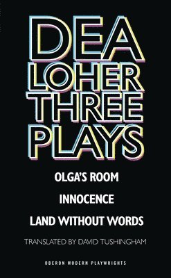Dea Loher: Three Plays 1