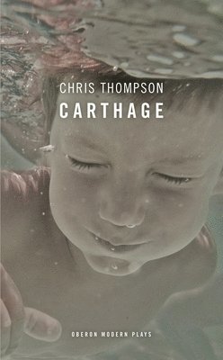 Chris Thompson, Chris (Author) Thompson - Carthage, Häftad