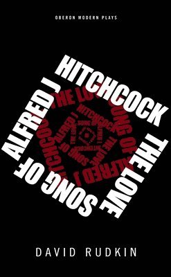 The Lovesong of Alfred J Hitchcock 1