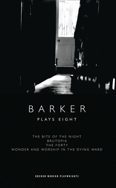 Howard Barker - Barker: Plays Eight, Häftad