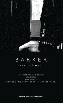 Howard Barker, Howard (Author) Barker - Barker: Plays Eight, Häftad