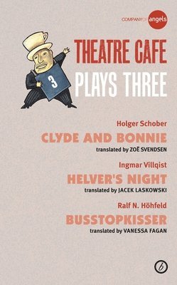 bokomslag Theatre Cafe Plays Three