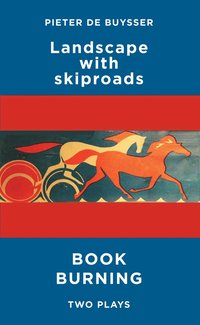 bokomslag Landscape with Skiproads/Book Burning