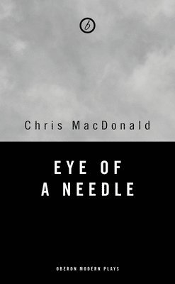Chris MacDonald - Eye of a Needle, Häftad
