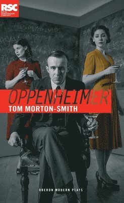 Tom Morton-Smith - Oppenheimer, Häftad