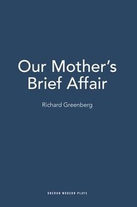 bokomslag Our Mother's Brief Affair