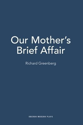 Our Mother's Brief Affair 1