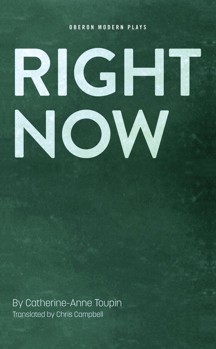 Catherine-Anne Toupin - Right Now, Häftad