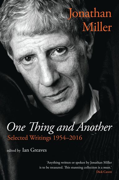Jonathan Miller, Ian Greaves - One Thing and Another, Häftad