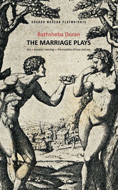 Bathsheba Doran - Bathsheba Doran: The Marriage Plays, Häftad