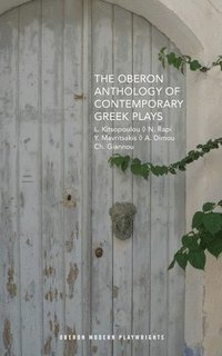 bokomslag The Oberon Anthology of Contemporary Greek Plays