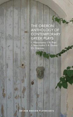 The Oberon Anthology of Contemporary Greek Plays 1