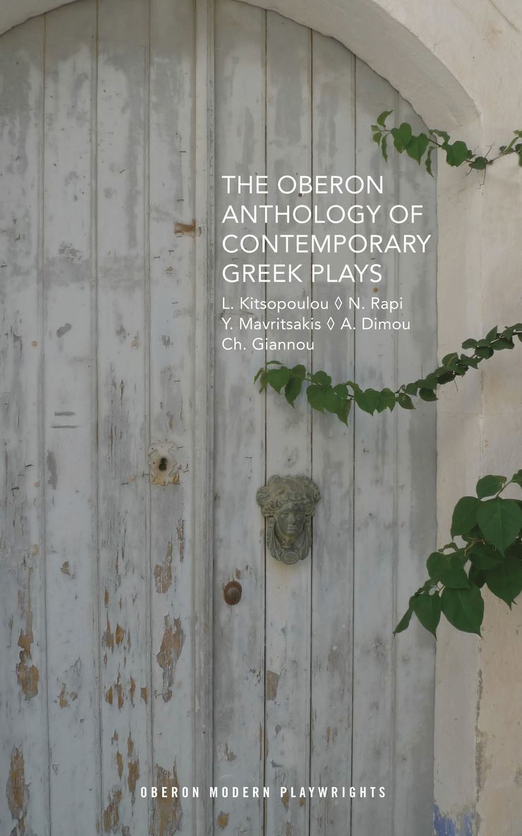 Lena Kitsopoulou, Nina Rapi, Yannis Mavritsakis, Charalampos Giannou, Akis Dimou - Oberon Anthology of Contemporary Greek Plays, Häftad