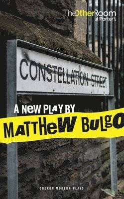 Matthew Bulgo, Matthew (Author) Bulgo - Constellation Street, Häftad