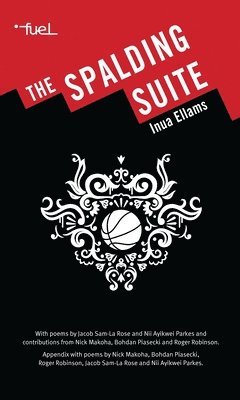 Inua Ellams - Spalding Suite, Häftad