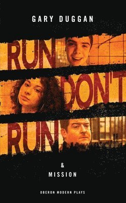 Run/Don't Run & Mission 1