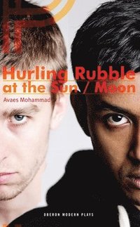 bokomslag Hurling Rubble at the Sun/Hurling Rubble at the Moon