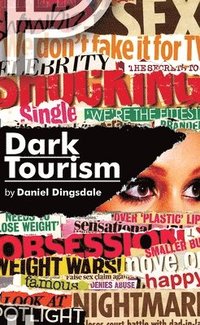 bokomslag Dark Tourism