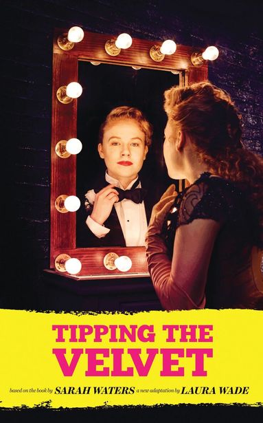Sarah Waters - Tipping the Velvet, Häftad