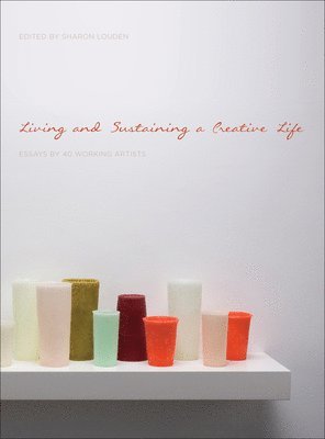 bokomslag Living and Sustaining a Creative Life