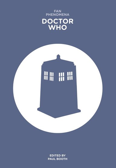 Paul Booth - Fan Phenomena: Doctor Who, Häftad