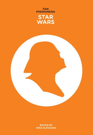 Mika Elovaara - Fan Phenomena: Star Wars, Häftad