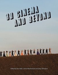bokomslag 3D Cinema and Beyond