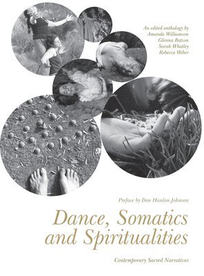 Dance, Somatics and Spiritualities 1