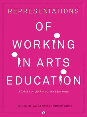 bokomslag Representations of Working in Arts Education