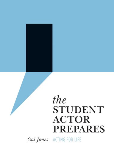 Gai Jones - The Student Actor Prepares, Häftad