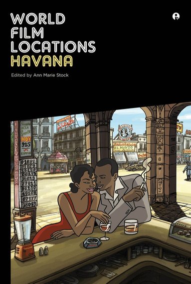 Ann Marie Stock - World Film Locations: Havana, Häftad