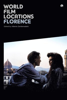 Alberto Zambenedetti, Alberto (University of Toronto) Zambenedetti - World Film Locations: Florence, Häftad